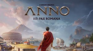 Ubisoft презентувала свіжий трейлер містобудівної стратегії Anno 117 із датою виходу